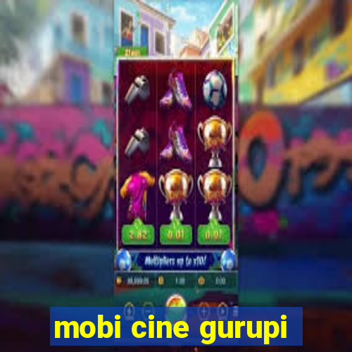 mobi cine gurupi